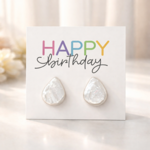 Tear drop freshwater pearl stud earring, " BIRTHDAY "